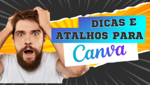 Dicas e atalho para canva