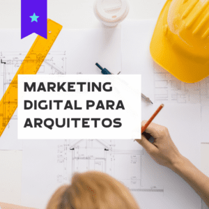 Marketing Digital para Arquitetos