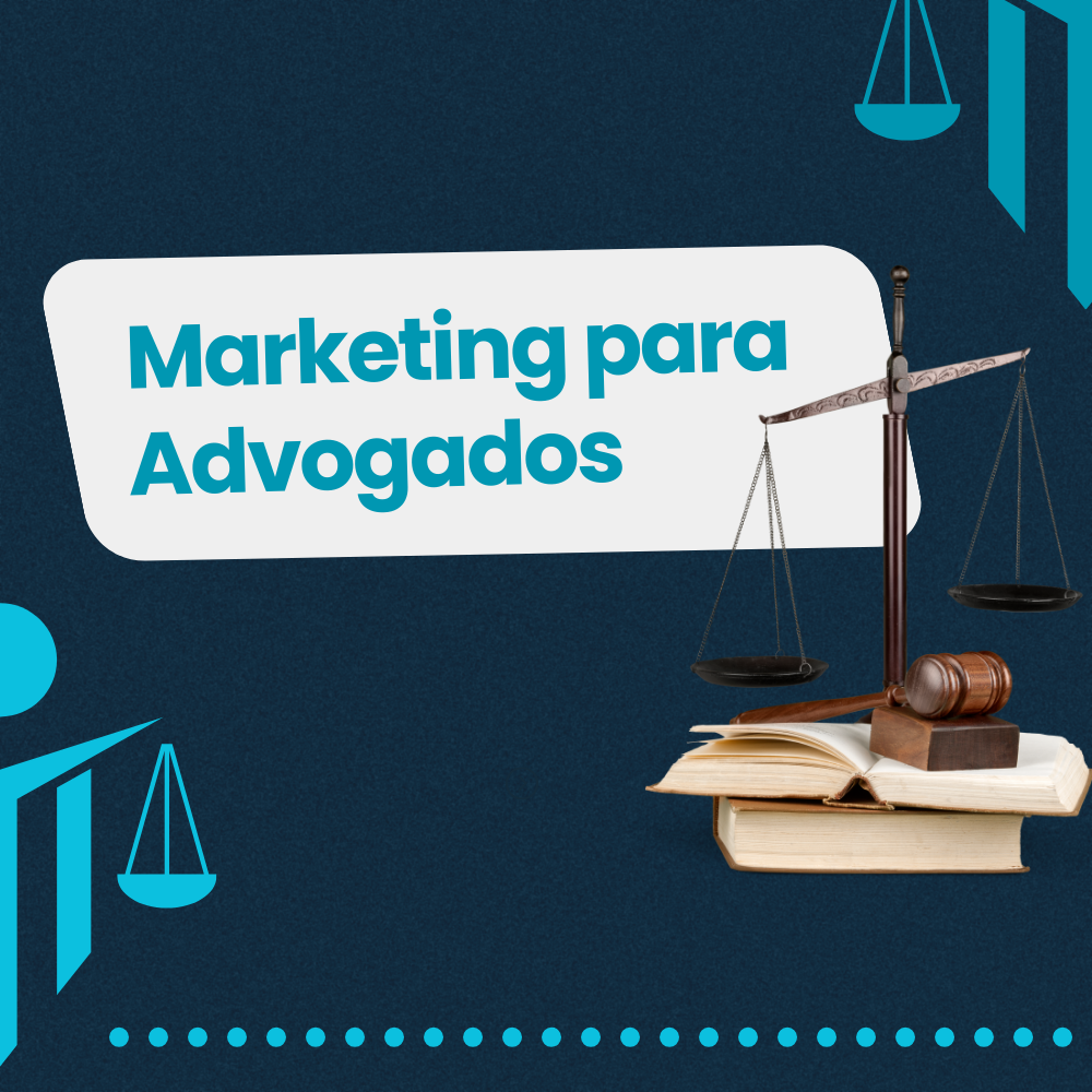 Marketing para Advogados marketing jurídico